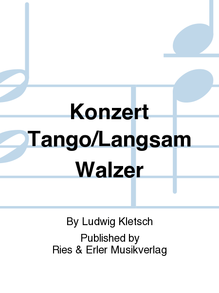 Konzert Tango/Langsam Walzer