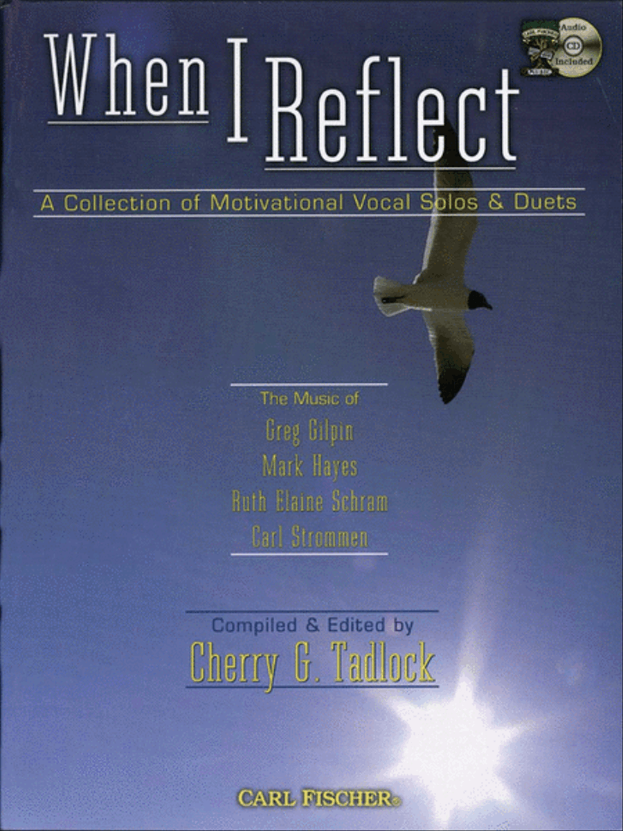 When I Reflect: The Music Of Greg Gilpin, Mark Hayes, Ruth Elaine Schram, Carl Strommen Voice scores gallery preview page 1