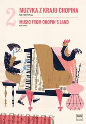 Book cover for Music From Chopin's Land - Volume 2