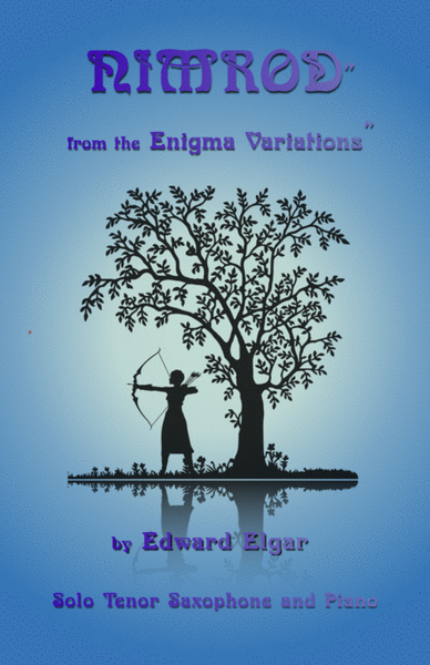 Nimrod, from the Enigma Variations by Elgar, for Tenor Saxophone and Piano