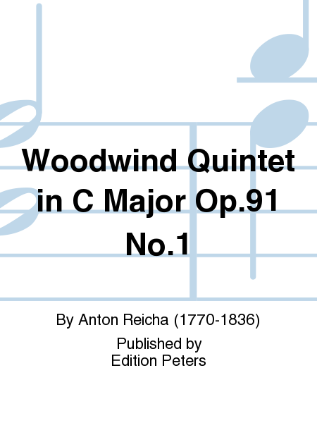 Woodwind Quintet in C Major Op. 91 No. 1