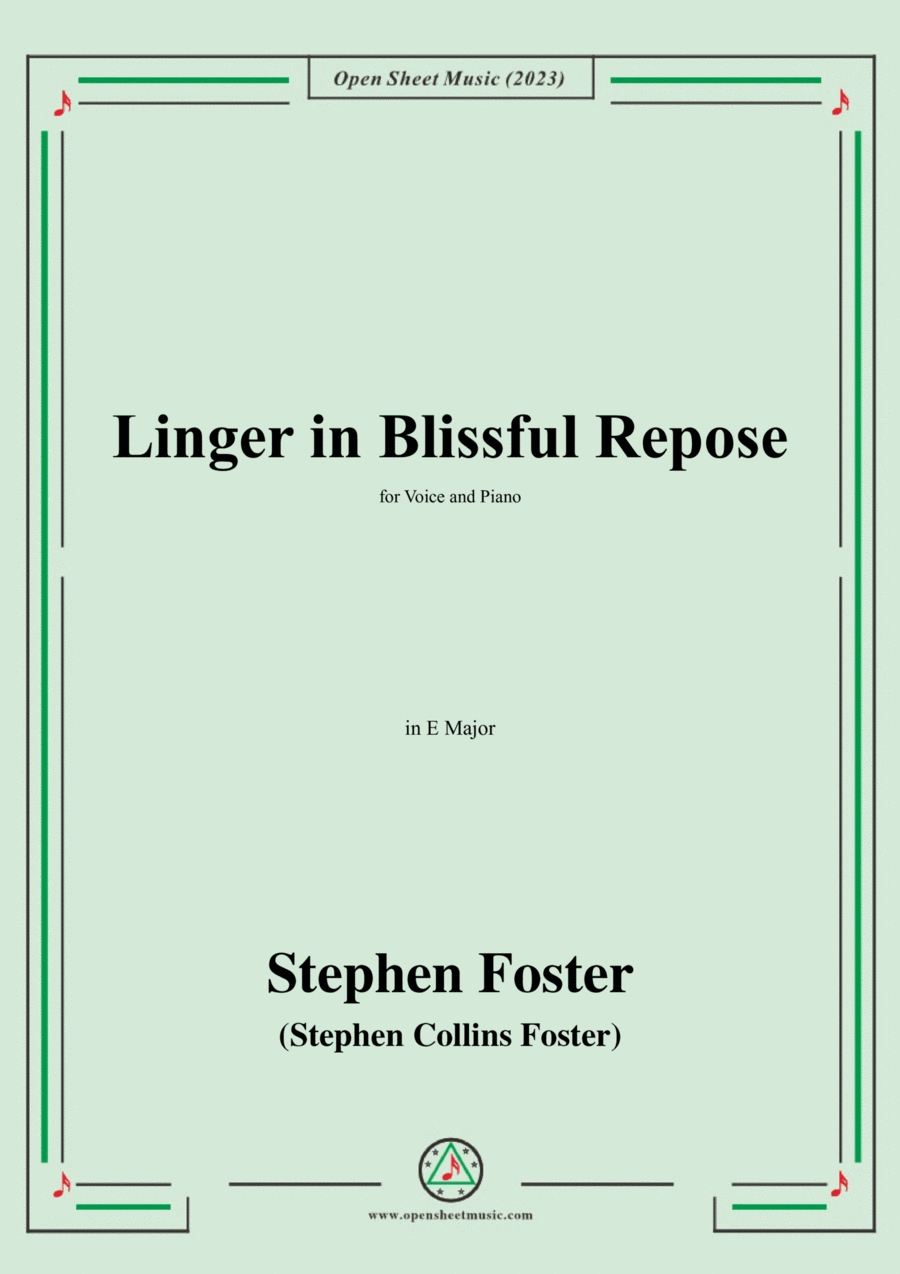 S. Foster-Linger in Blissful Repose,in E Major Voice scores gallery preview page 1