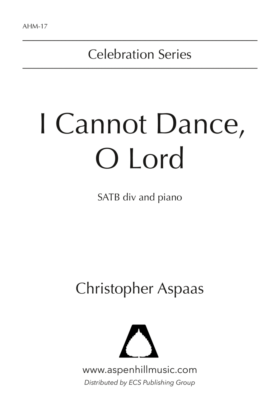 I Cannot Dance, O Lord Divisi scores gallery preview page 1