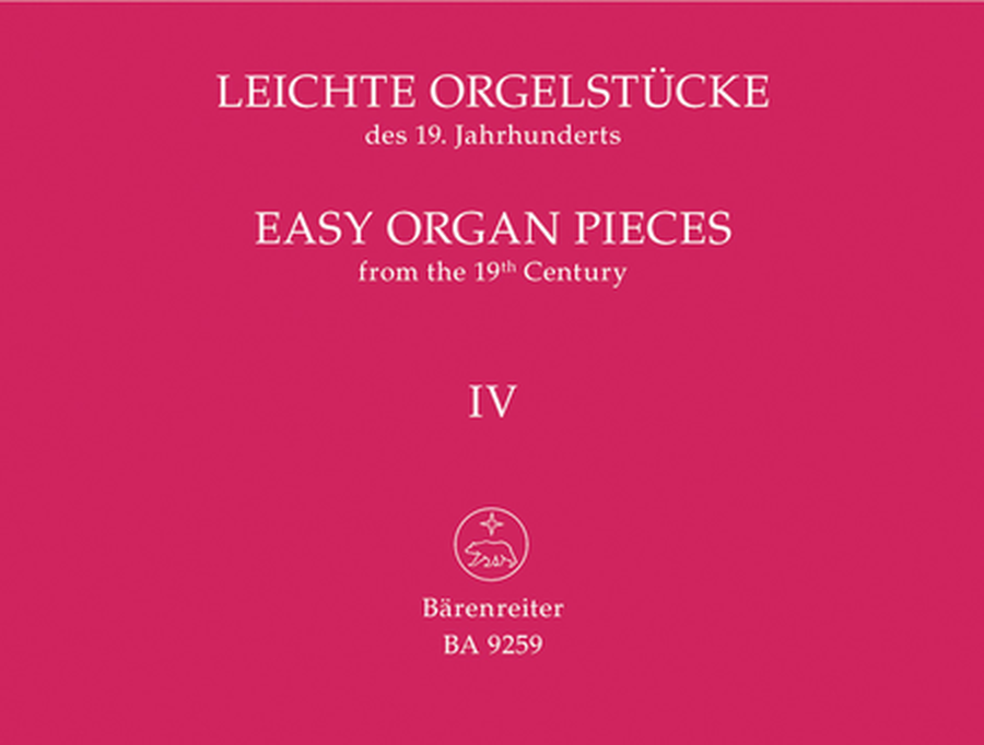 Leichte Orgelstuecke des 19. Jahrhunderts, Band 4