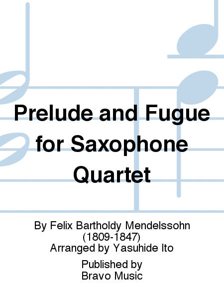 Prelude and Fugue for Saxophone Quartet
