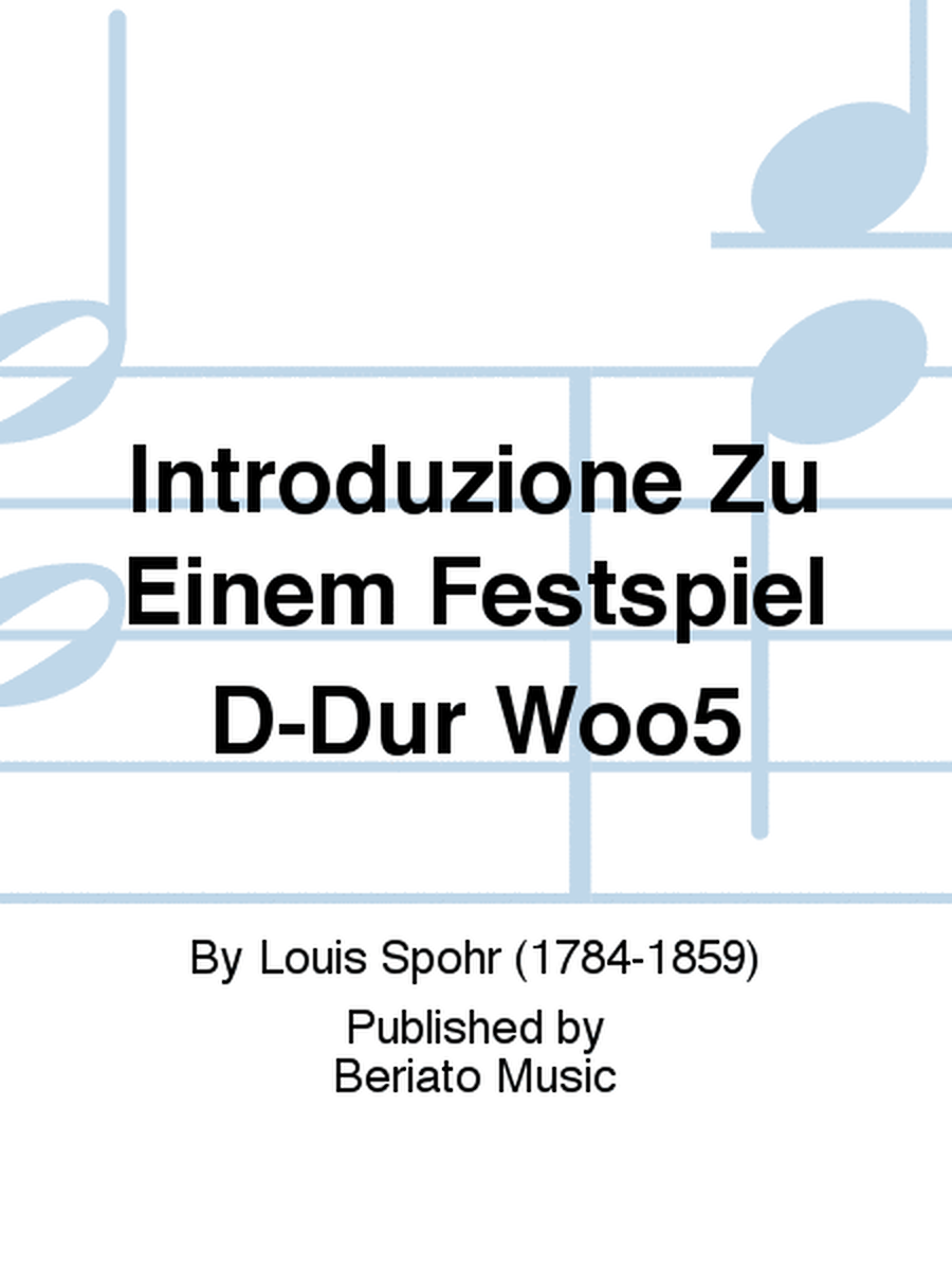 Introduzione Zu Einem Festspiel D-Dur Woo5