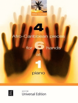 4 Afro-Caribbean Pieces for 6 Hands at 1 Piano