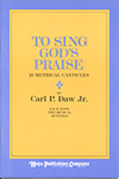 To Sing God's Praise