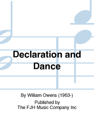 Declaration and Dance