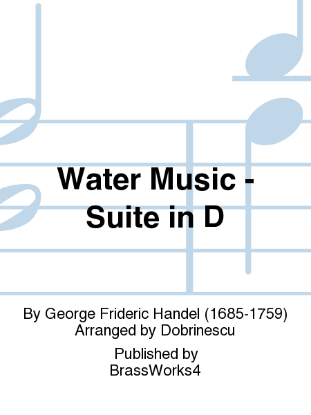 Water Music - Suite in D