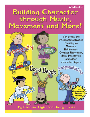Book cover for Building Character through Music, Movement and More!