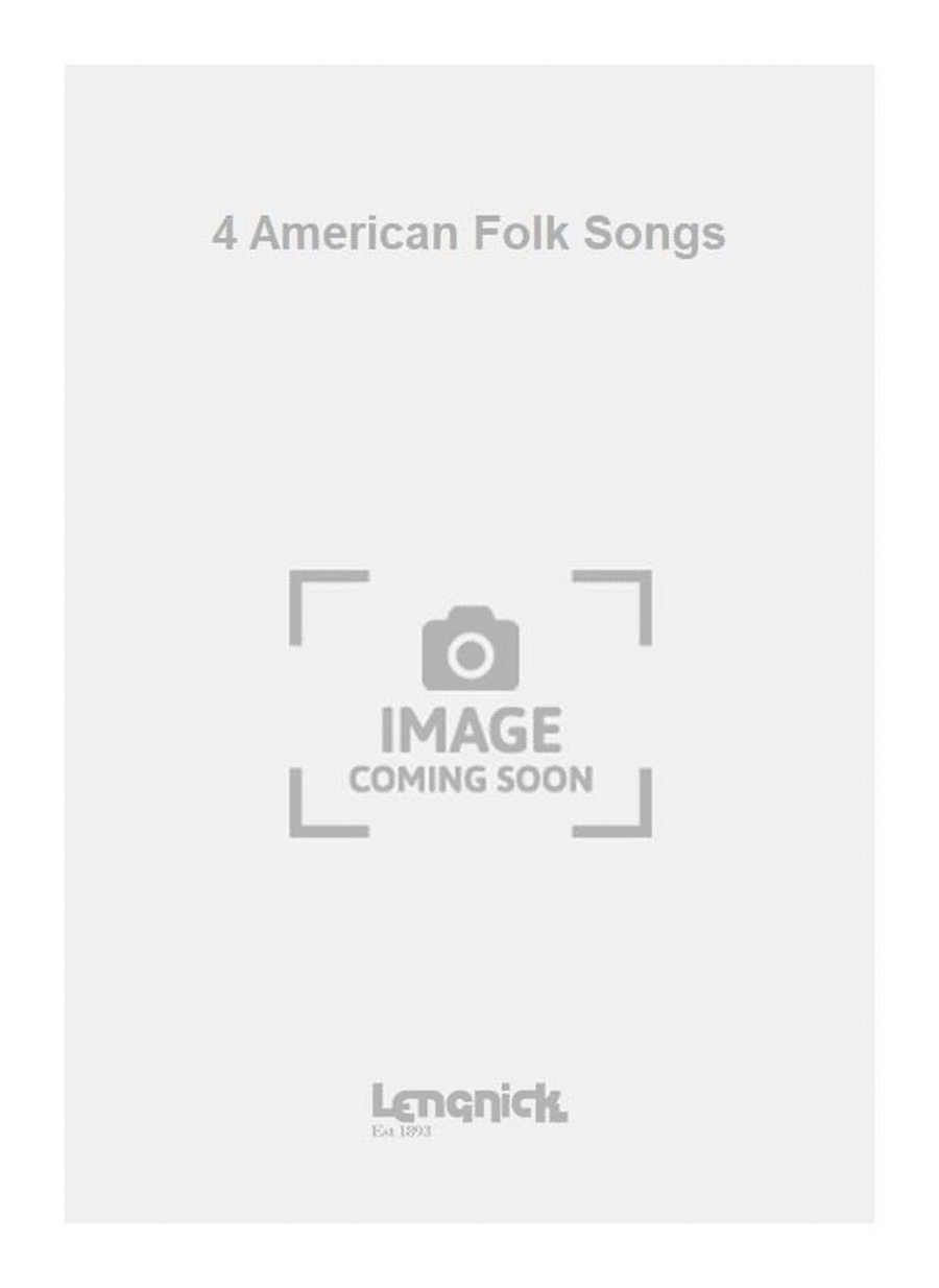 4 American Folk Songs