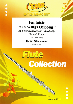 Fantaisie On Wings Of Song