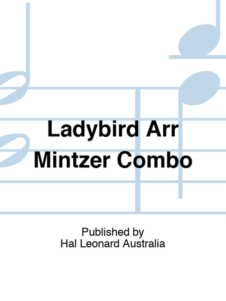 Ladybird Arr Mintzer Combo