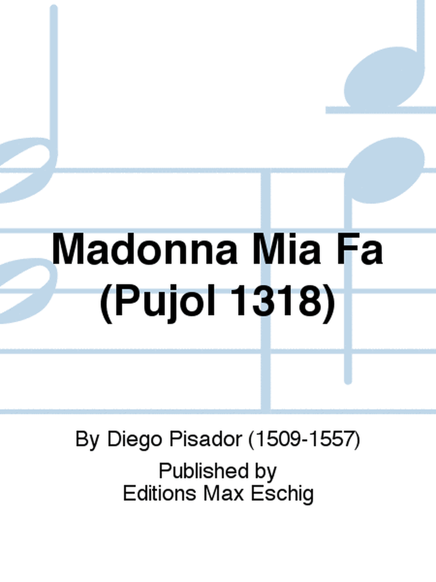 Madonna Mia Fa (Pujol 1318)