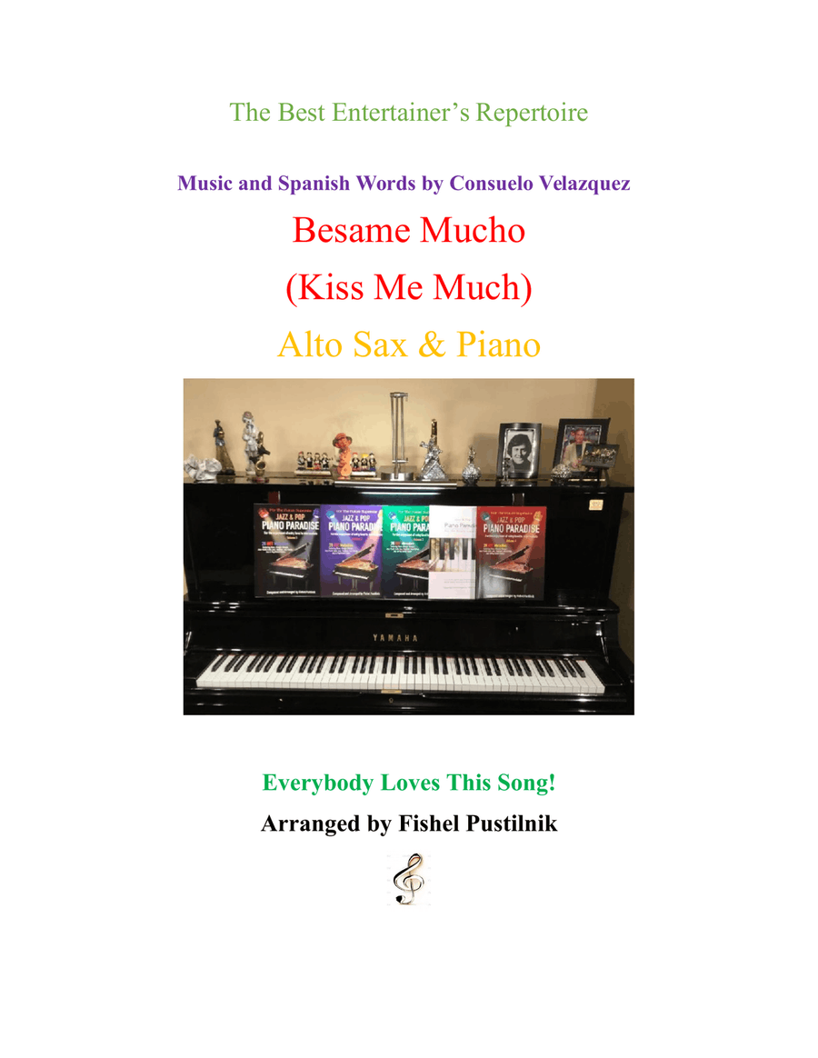 Besame Mucho (Kiss Me Much)