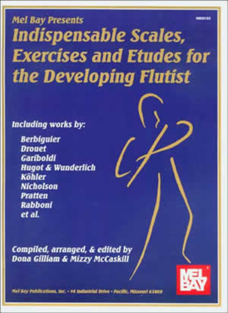 Indispensable Scales, Exercises and Etudes for the Developing Flutist