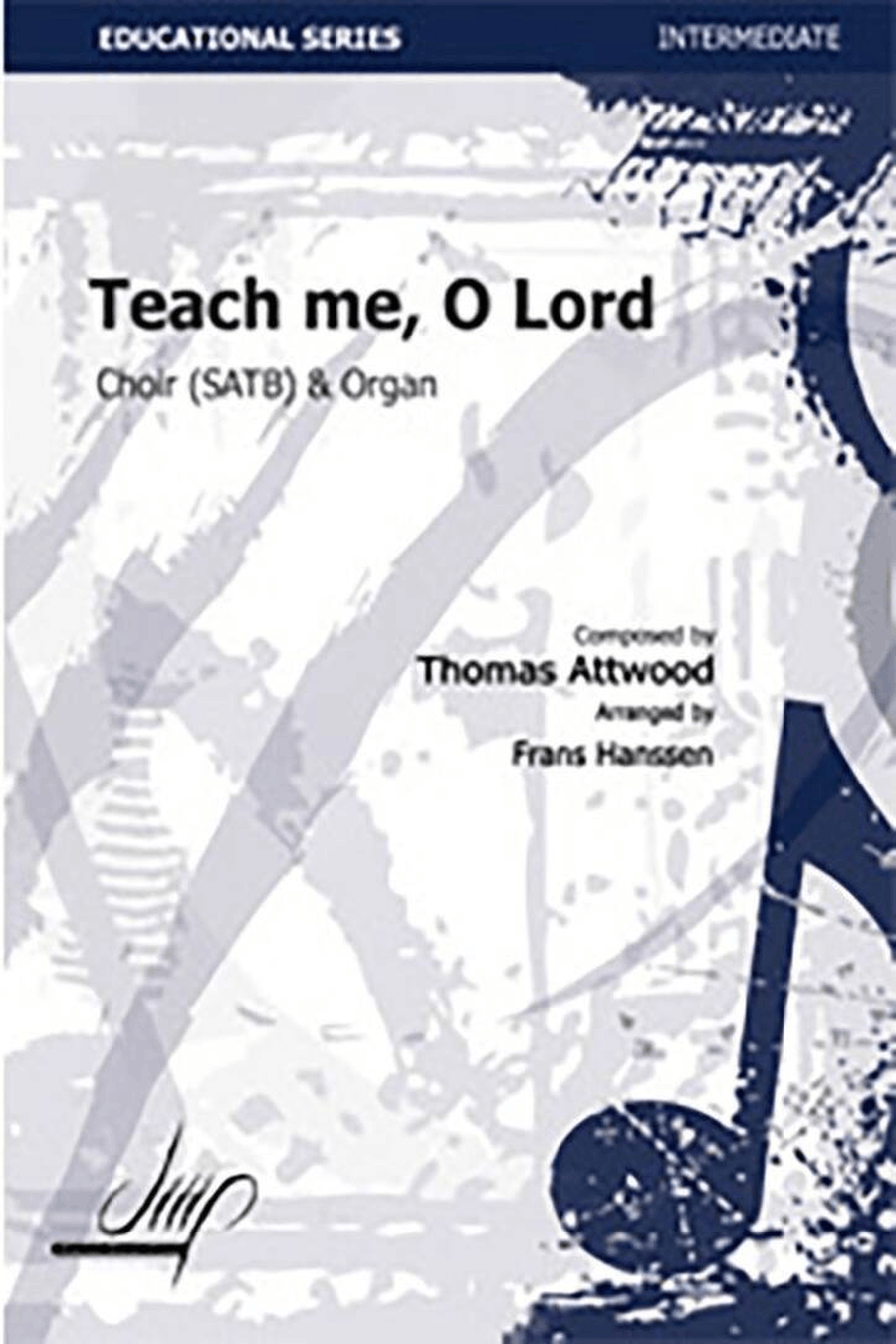 Teach Me, O Lord