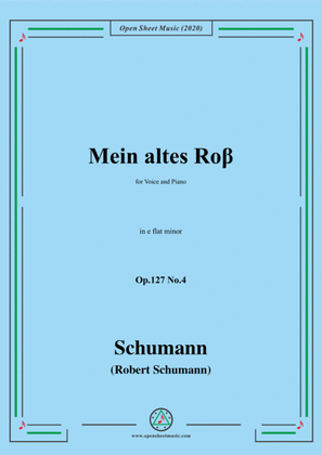 Book cover for Schumann-Mein altes Ross Op.127 No.4,in e flat minor