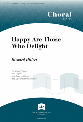 Happy Are Those Who Delight