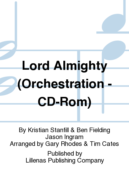 Lord Almighty (Orchestration - CD-Rom)