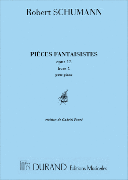 Pieces Fantaisistes Op 12 Piano