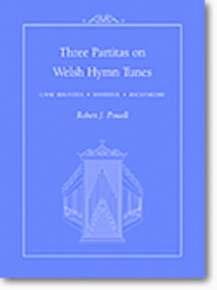 Three Partitas on Welsh Hymn Tunes