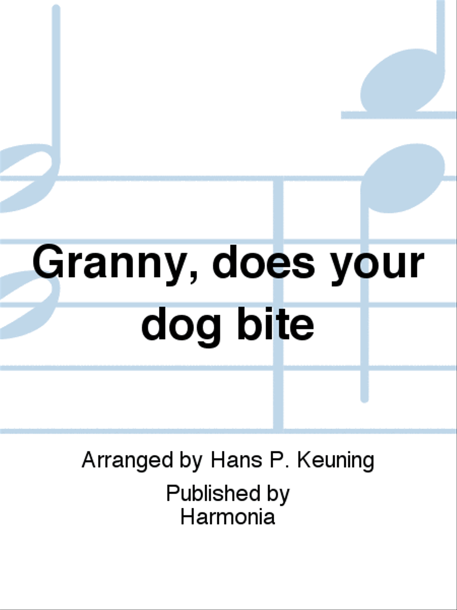 Granny, does your dog bite 3-Part scores gallery preview page 1