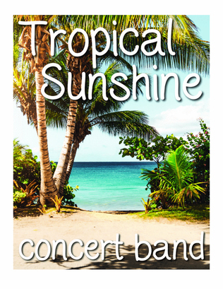 Book cover for Tropical Sunshine - for young concert band