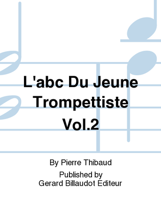 L'Abc Du Jeune Trompettiste Vol. 2