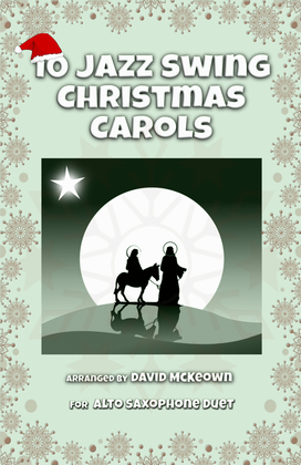 Book cover for 10 Jazz Swing Carols for Alto Saxophone Duet
