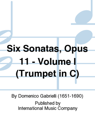 Book cover for Six Sonatas, Opus 11: Volume I (Trumpet In C)