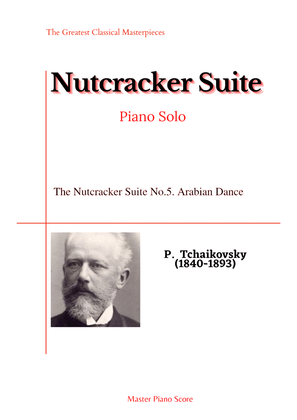 Book cover for Tchaikovsky-The Nutcracker Suite No.5. Arabian Dance(Piano)