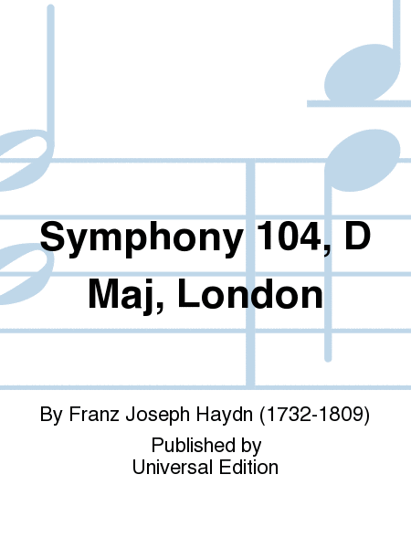 Symphony 104, D Maj, London