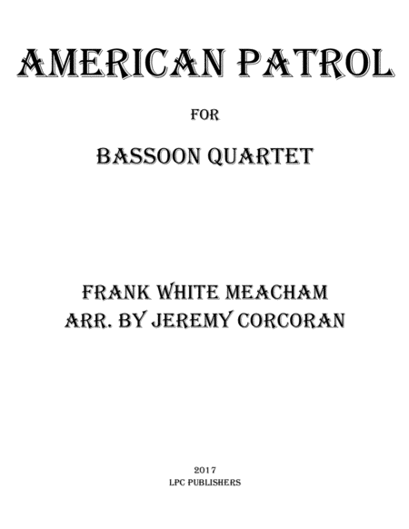 American Patrol for Bassoon Quartet image number null