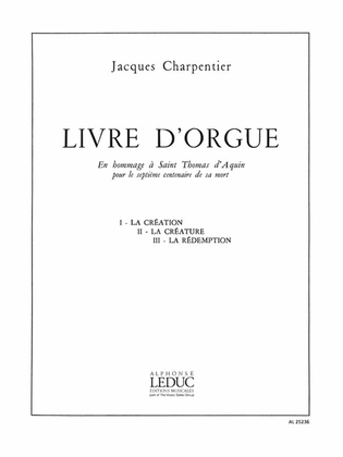 Livre D'orgue En Hommage A Thomas D'aquin (organ)