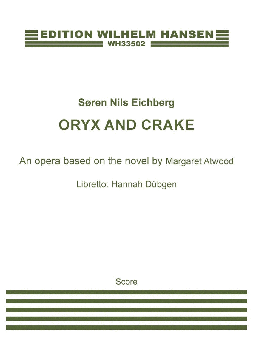 Oryx and Crake (Opera Full Score)