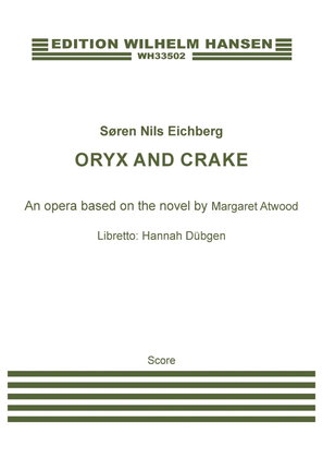 Oryx and Crake (Opera Full Score)