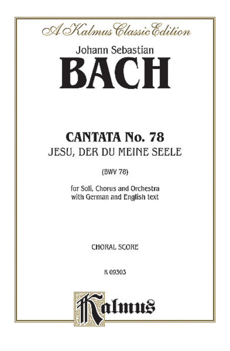 Cantata No. 78 - Jesu, der du meine Seele
