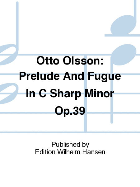 Prelude and Fugue In C Sharp Minor Op. 39