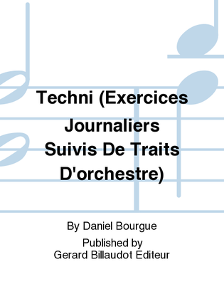 Techni (Exercices Journaliers Suivis De Traits D'Orchestre)