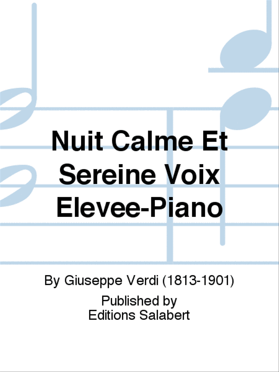 Nuit Calme Et Sereine Voix Elevee-Piano Voice Solo scores gallery preview page 1
