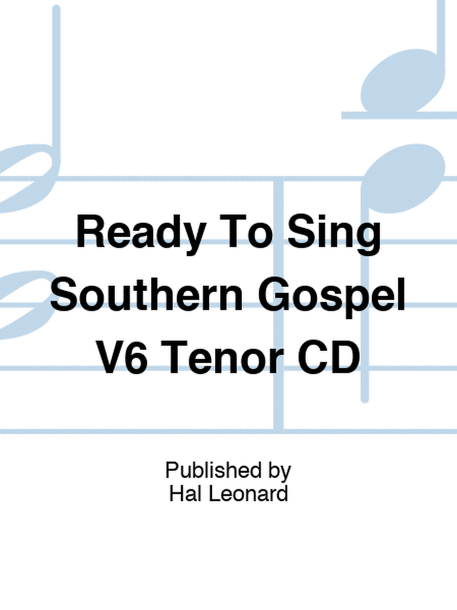 Ready To Sing Southern Gospel V6 Tenor CD