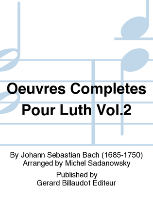 Oeuvres Completes Pour Luth Vol. 2