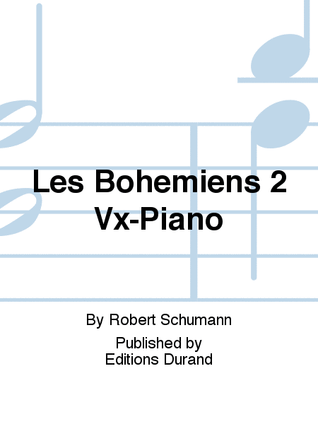 Les Bohemiens 2 Vx-Piano