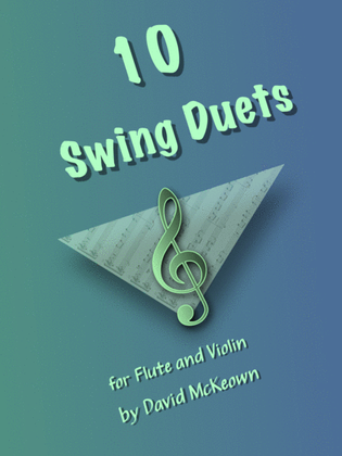 Book cover for 10 Swing Duets for Flute and Violin