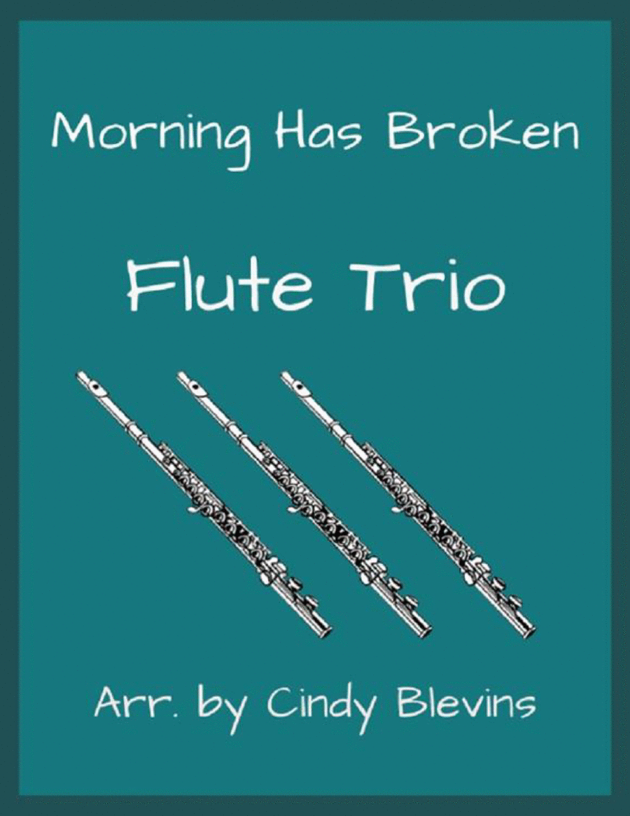 Morning Has Broken, Flute Trio image number null