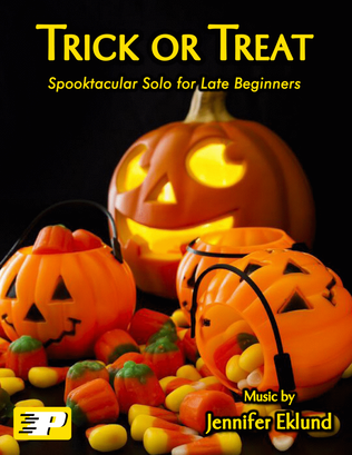 Trick or Treat (Spooktacular Solo for Late Beginners)