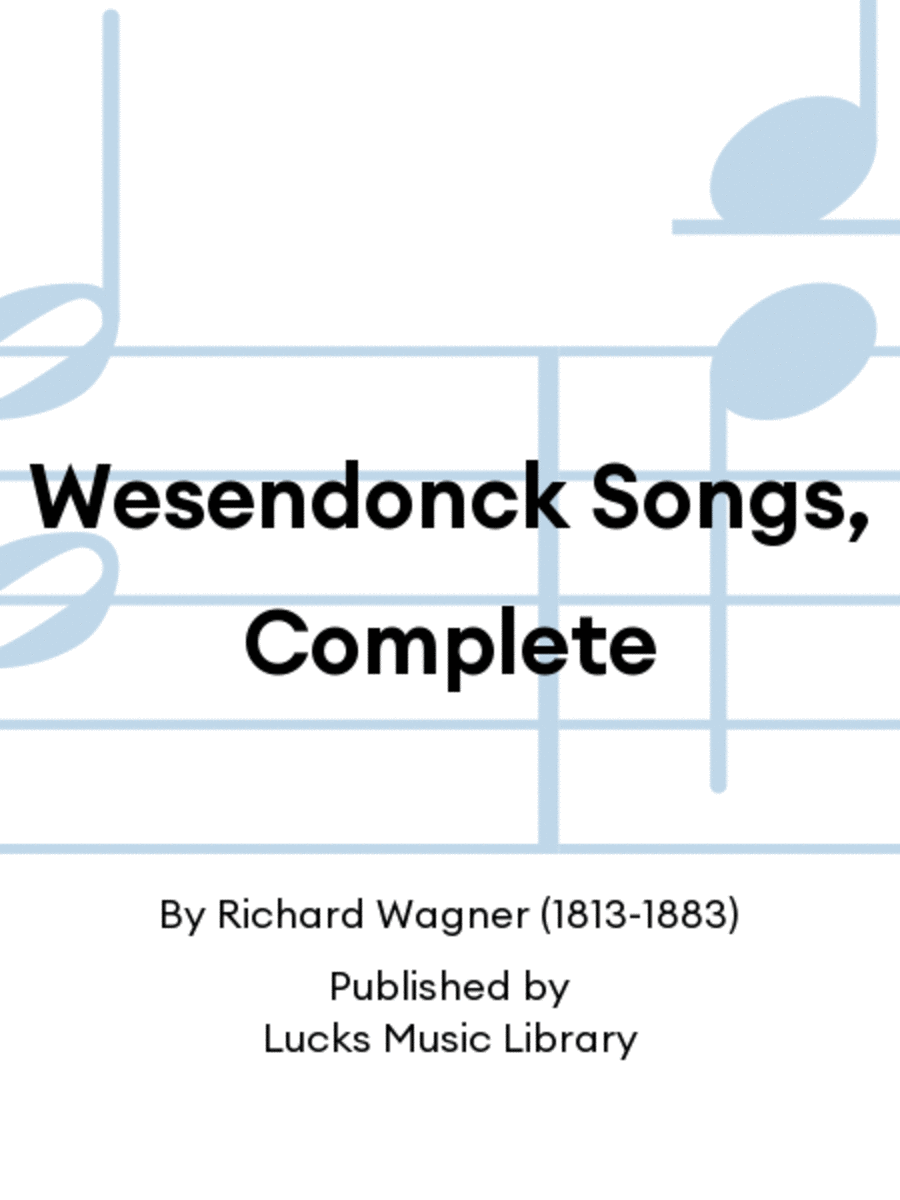 Wesendonck Songs, Complete