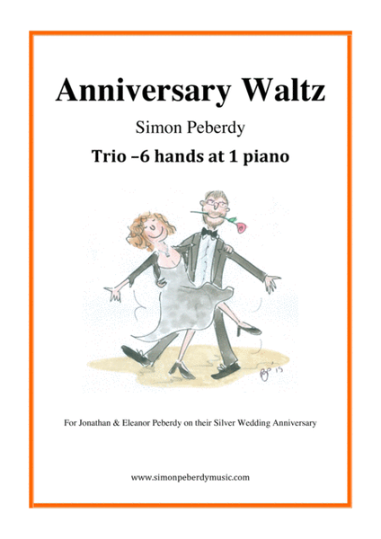Anniversary Waltz, a Trio for piano 6 hands by Simon Peberdy